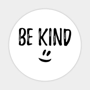 Be kind y’all Magnet